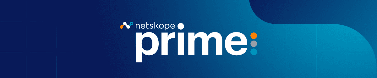 Netskope Prime